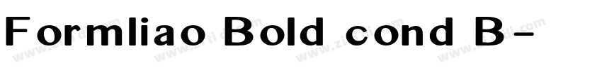 Formliao Bold cond B字体转换